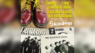 Special Kinda Madness/ Acoustic Skadom + Ska Afterparty: LEEDS