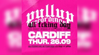 Cardiff | PullUp Recordings AFD Tour