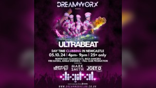 Dreamworx Newcastle Pres ULTRABEAT |All Day Clubbing