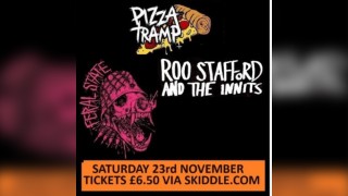 Pizzatramp + Feral State + Roo Stafford and the Innits