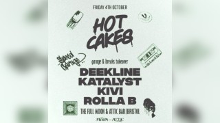 Hot Cakes Garage & Breaks takeover w/ Deekline, Katalyst & more