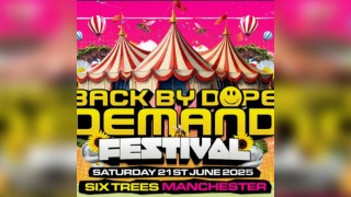 Back By Dope Demand Festival