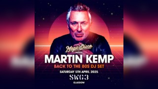 Back To The 80s with Martin Kemp