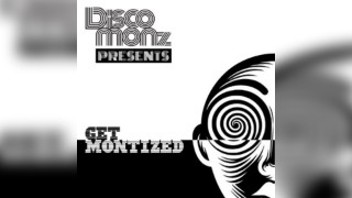 DISCOMONz presents 'GET MONTIZED' at Chew's Yard