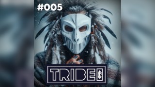 Tribe #005 with Artlus, ED E.T, LilWarb, ENTE, Logue & Vulnero