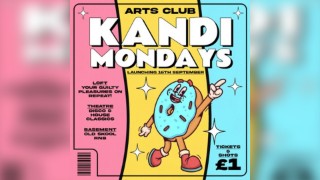 Kandi Mondays @ Arts Club