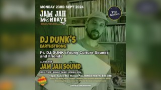 Jam Jah Mondays: DJ DUNK's Earthstrong