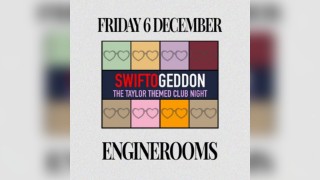 Swiftogeddon - The Taylor Themed Club Night