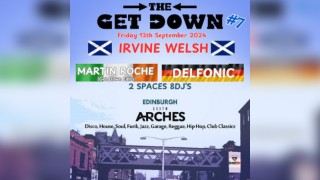 TheGetDown #7 IRVINE WELSH Martin Roche  & Delfonic (Berlin)