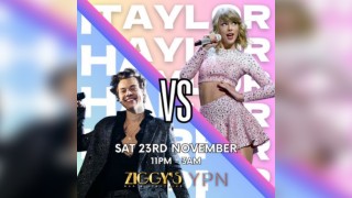 TAYLOR SWIFT vs HARRY STYLES at Ziggys Saturday 23rd November