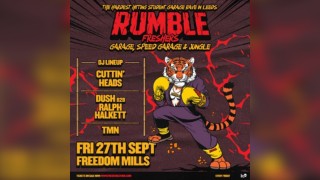 RUMBLE Freshers w/ Cuttin' Heads - Garage, Speed Garage & Bass