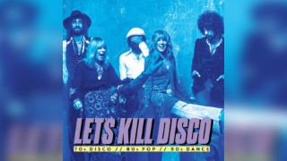 Let's Kill Disco @ CHALK | 70s, 80s, 90s & 00s