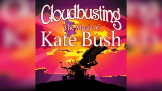 Cloudbusting - The Music of Kate Bush