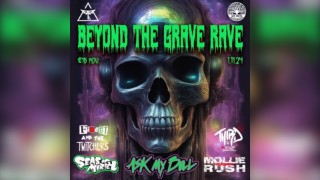 Beyond The Grave Rave