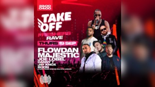 Take Off UK: The Official Freshers Rave Ft FLOWDAN & MAJESTIC