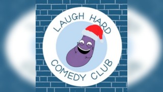 Laugh Hard Comedy - Xmas Special