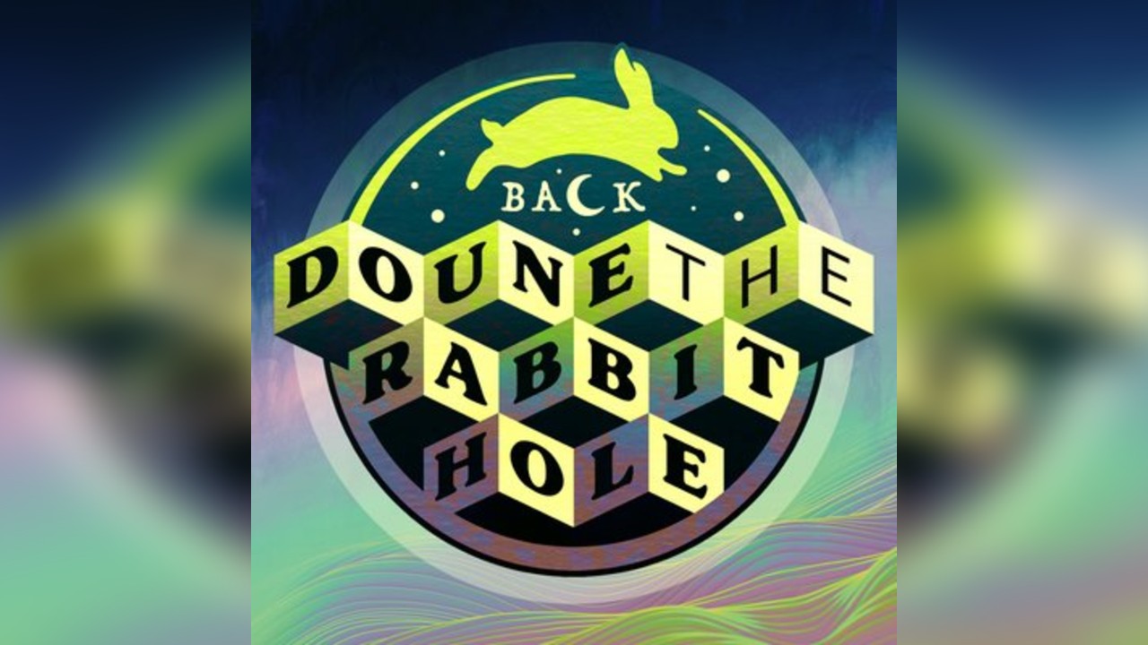 Back Doune the Rabbit Hole Festival 2025