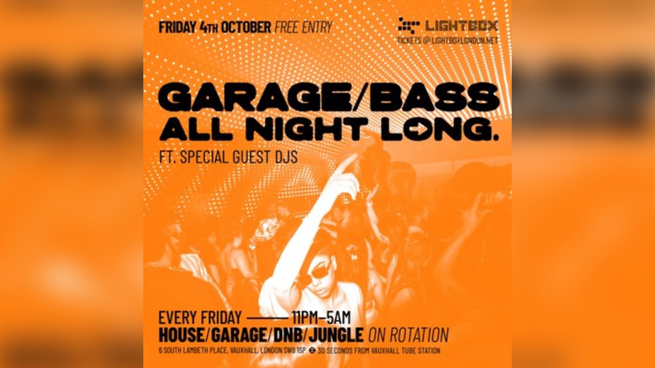 GARAGE/BASS All Night Long - Free Entry