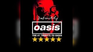 Definitely Oasis Live At The Bungalow in May 2025