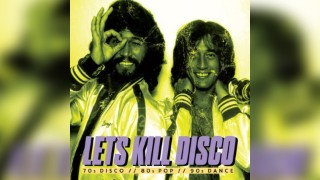 Let's Kill Disco @ CHALK | 70s, 80s, 90s & 00s