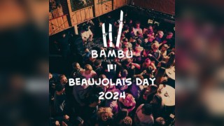 Bambu - Beaujolais Day