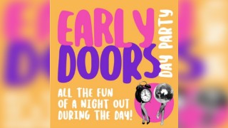 Early Doors - Day Party