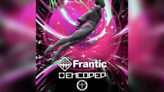 Frantic & Encoded take over Air