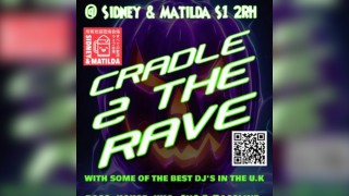 Cradle 2 The Rave