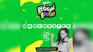 Reggae Bingo - Manchester - Sun 24th Nov