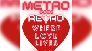 Metro pres... #WhereLoveLives Metro & Ibiza Anthems Day Party