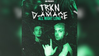 D-AMAGE & TRKN ALL NIGHT LONG at ROOM 2