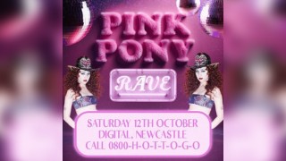 Pink Pony Rave (Newcastle)