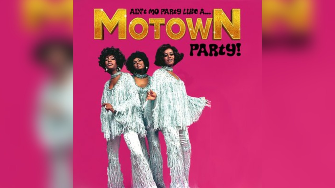 Ain't MO Party like a MOTOWN Party: Best of Soul | Motown | R&B