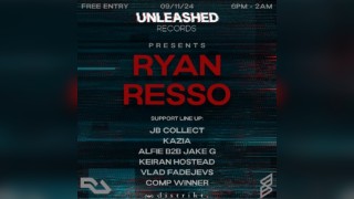 UNLEASHED RECORDS Presents: RYAN RESSO