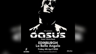 Oasus: Tribute to Oasis - Edinburgh