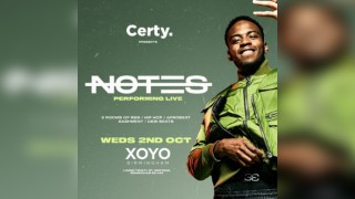 Certy x NOT3S live - XOYO