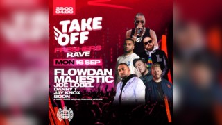 Take Off UK: The Official Freshers Rave Ft FLOWDAN & MAJESTIC