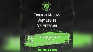 Bungalow Introducing: Twisted Melons, Amy Louise & Velvetbomb