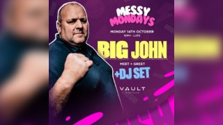 MESSY MONDAYS: BIG JOHN 'BOSH' (DJ SET) The Vaut, Bournemouth.