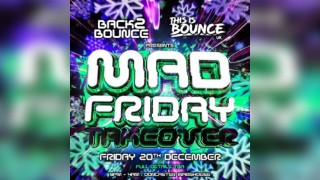 Back2Bounce X This Is Bounce UK Mad Friday Takeover