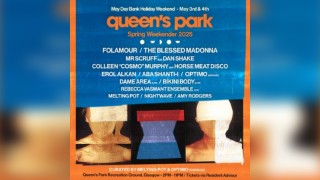 Queen's Park Spring Weekender 2025