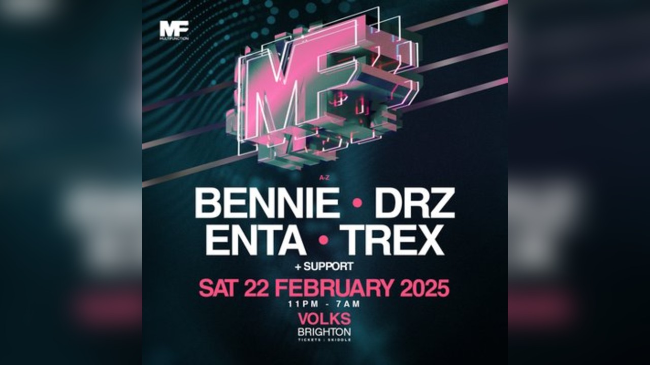 Multi Function Brighton w/ Bennie / Enta / Trex / DRZ