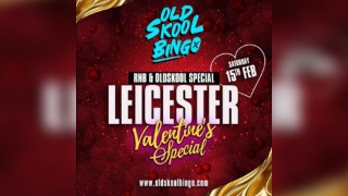 Old Skool Bingo Leicester Valentines Special