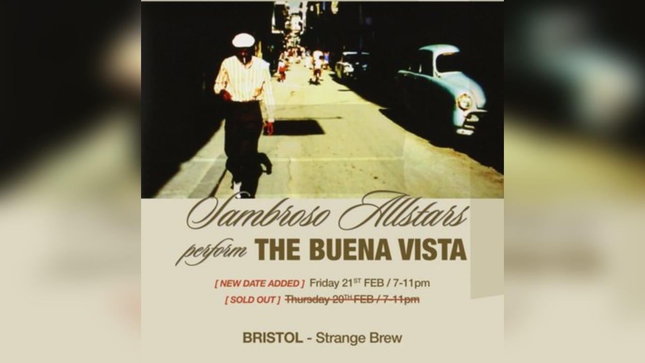 2nd Date - Sambroso Allstars Perform The Buena Vista - Bristol