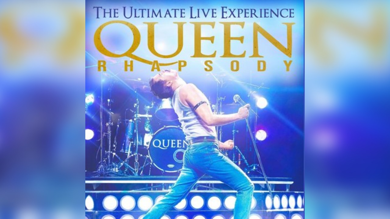 QUEEN Rhapsody The Ultimate Live Experience