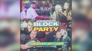 Block Party : Tuesday 21st January