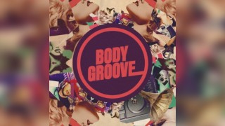 Body Groove - Leeds' Weekly Day Club Event