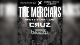 Emporium & Street Treats and Beats Present - The Mercians + More