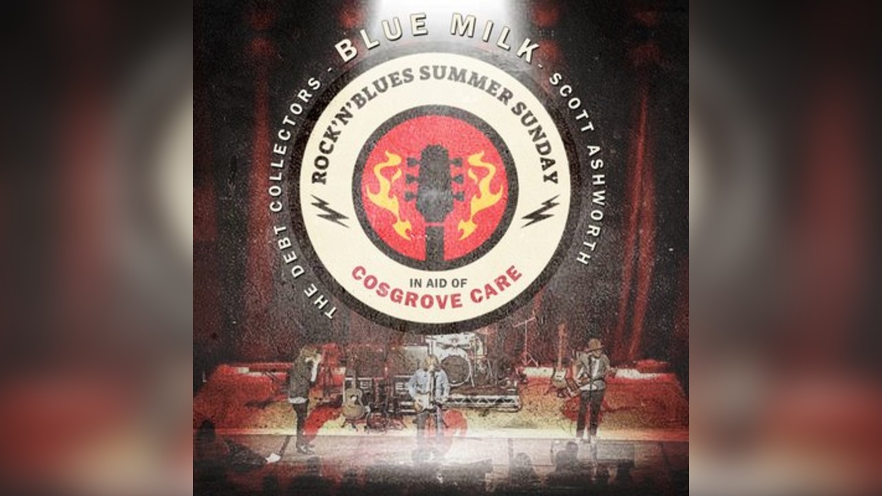 Rock 'n' Blues Summer Sunday (in aid of Cosgrove Care)