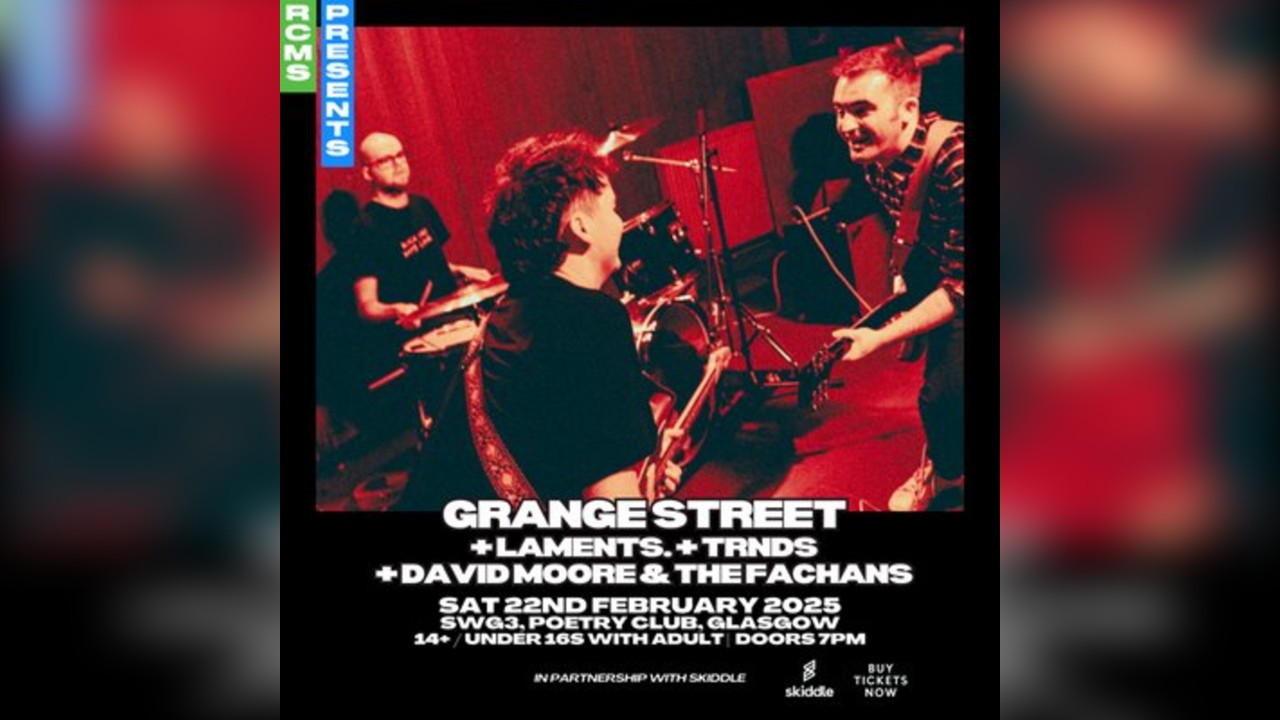 Grange Street, Laments, TRNDS, David Moore & The Fachans